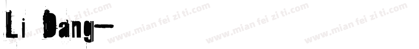 Li Dang字体转换